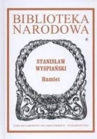 Hamlet - Stanisław Wyspiański