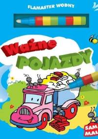 Ważne pojazdy. Sam maluję - Urszula Kozłowska