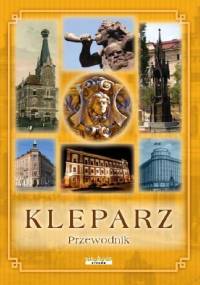 Kleparz. Przewodnik