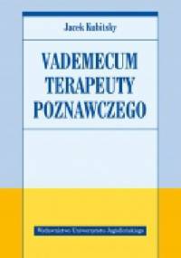Vademecum terapeuty poznawczego - Jacek Kubitsky