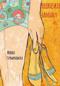 Niebieskie sandały - Wanda Szymanowska