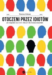 Otoczeni przez idiotów - Thomas Erikson