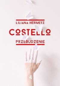 Costello. Przebudzenie - Liliana Hermetz
