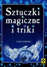 Sztuczki magiczne i triki - Marc Lemezma
