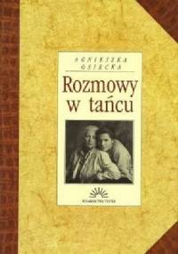 Rozmowy w tańcu - Agnieszka Osiecka