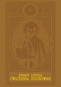 Ćwiczenia duchowne - św. Ignacy Loyola