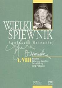 Wielki śpiewnik Agnieszki Osieckiej - tom 8 - Jan Borkowski, Agata Passent