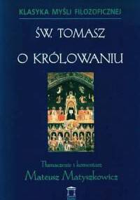 O królowaniu - Tomasz z Akwinu