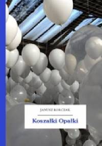 Koszałki opałki - Janusz Korczak