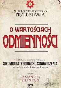 O wartościach odmienności - Samantha Shannon
