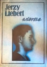 Wiersze - Jerzy Liebert