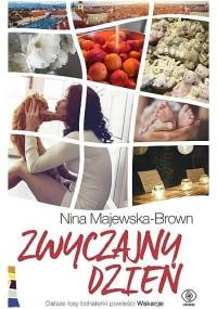 Zwyczajny dzień - Nina Majewska-Brown