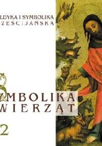 Symbolika zwierząt, cz. 2 - Artur Kardaś, Joanna Małocha