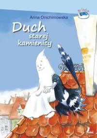 Duch starej kamienicy - Anna Onichimowska