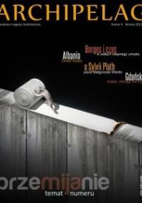Archipelag nr 4/2011 Wiosna - Redakcja magazynu Archipelag