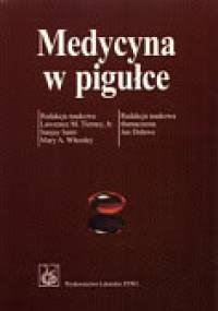Medycyna w pigułce - praca zbiorowa