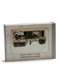 Dawny powiat Sławno - praca zbiorowa