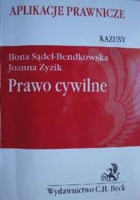 Prawo cywilne. Kazusy - Ilona Sądel - Bendkowska, Joanna Zyzik