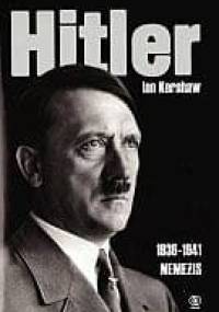 Hitler. T.2, cz.1 (1936-1941): Nemezis - Ian Kershaw