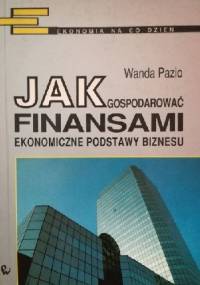 Jak gospodarować finansami - Wanda Pazio