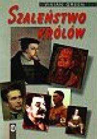 Szaleństwo królów - Vivian Green