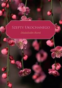 Szepty ukochanego - Rumi