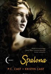 Spalona - Kristin Cast, Phyllis Christine Cast