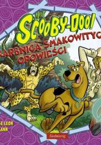Scooby Doo - skarbnica smakowitych opowieści - praca zbiorowa
