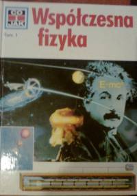 Współczesna fizyka - Erich Ubelacker