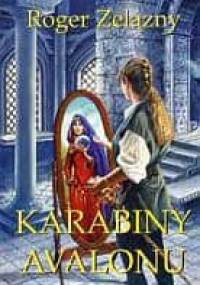 Karabiny Avalonu - Roger Zelazny