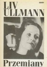 Przemiany - Liv Ullmann
