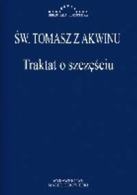 Traktat o szczęściu - Tomasz z Akwinu