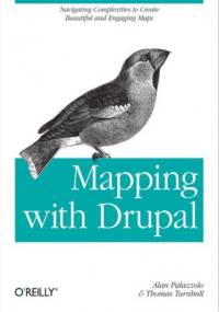 Mapping with Drupal - Palazzolo Alan, Turnbull Thomas