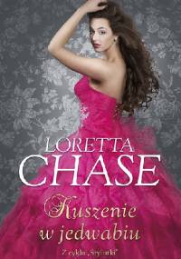 Kuszenie w jedwabiu - Loretta Chase