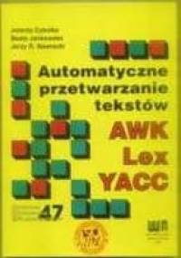AWK Lex YACC automatyczne przetwarzanie tekstów - praca zbiorowa