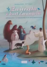Zwierzęta z kart Ewangelii - Benedicte Delelis