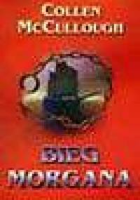 Bieg Morgana - Colleen McCullough