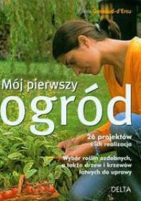 Mój pierwszy ogród - D. Garnaud, Ersu Valerie