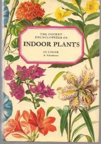 The Pocket Encyclopaedia of Indoor Plants in Colour - Åge Nicolaisen