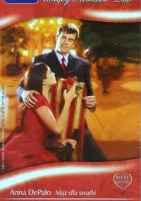 Mąż dla swatki. Zaręczynowy podstęp - Anna DePalo, Maxine Sullivan
