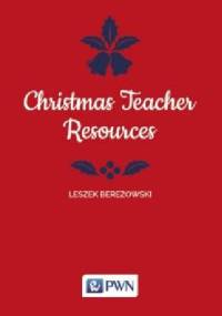 Chritmas Teacher Resources - Leszek Berezowski
