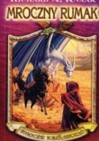 Mroczny Rumak - Richard A. Knaak