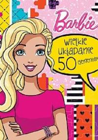Barbie. Wielkie układanie - Tomasz Klonowski