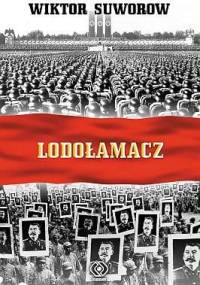 Lodołamacz - Wiktor Suworow