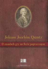 O zasadach gry na flecie poprzecznym - Johann Joachim Quantz
