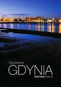 Gdynia. Życie miasta - Ireneusz Dunajski