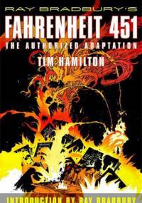 Fahrenheit 451: The Authorized Adaptation - Tim Hamilton