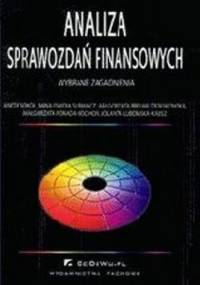Analiza sprawozdań finansowych. Wybrane zagadnienia - Aneta Sokół