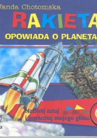 Rakieta opowiada o planetach - Wanda Chotomska