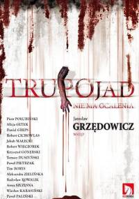 Trupojad. Nie ma ocalenia